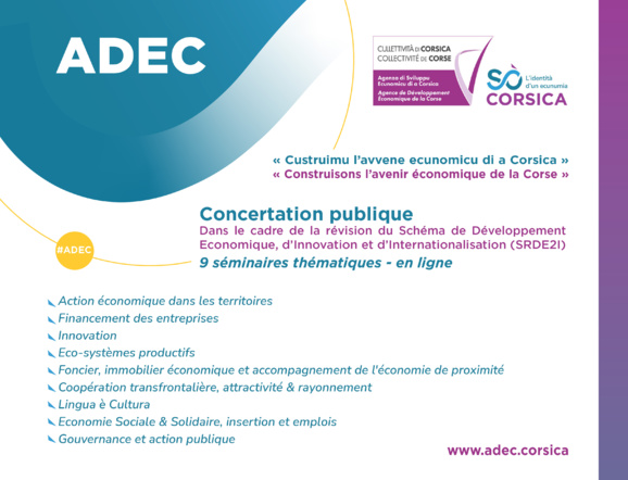 ⚡️ADEC "Custruimu l’avvene ecunomicu di a Corsica" Révision du SRDE2I [ présentations & comptes rendus : séminaires thématiques "en ligne" & séminaires territoriaux] 
