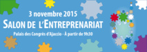 Salon de l'entreprenariat le 3 novembre à Ajaccio : Le rendez-vous des créateurs et des chefs d'entreprise
