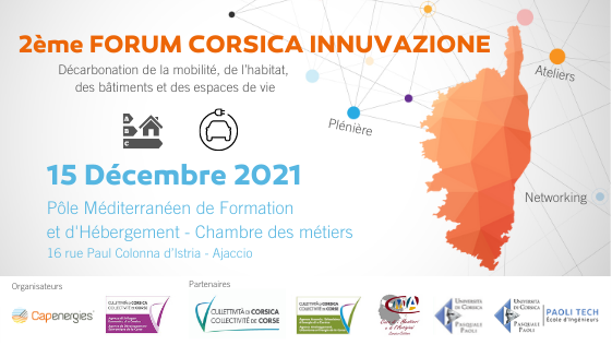 📣2ème FORUM CORSICA INNUVAZIONE Capernergies & ADEC « Décarbonation de la mobilité, de l’habitat, des bâtiments et des espaces de vie »