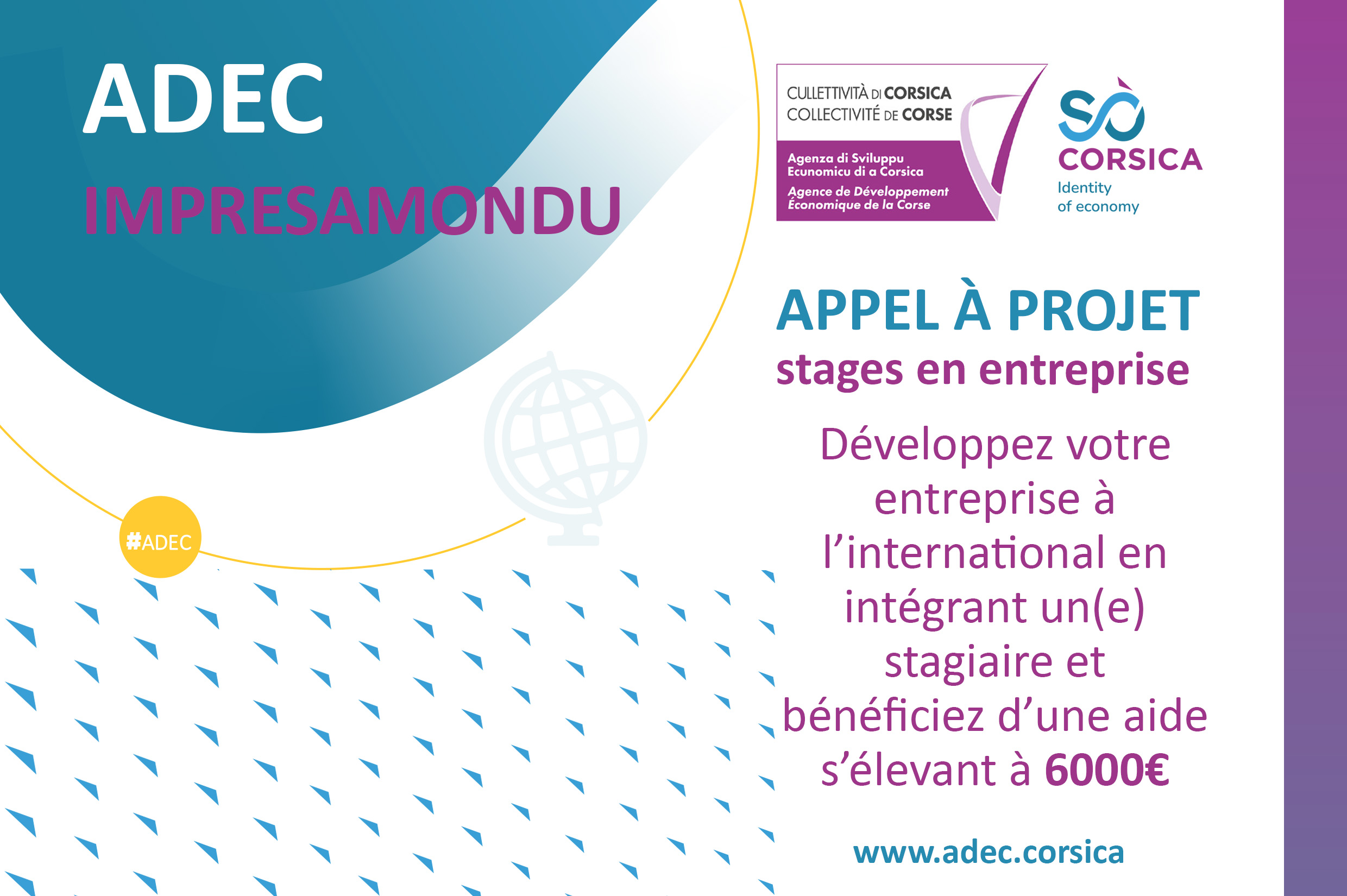#ADEC 📢[APPEL À PROJETS 🌍IMPRESAMONDU] «Développez votre entreprise à l’international en intégrant un(e) stagiaire et bénéficiez d’une aide s’élevant à 6000€»