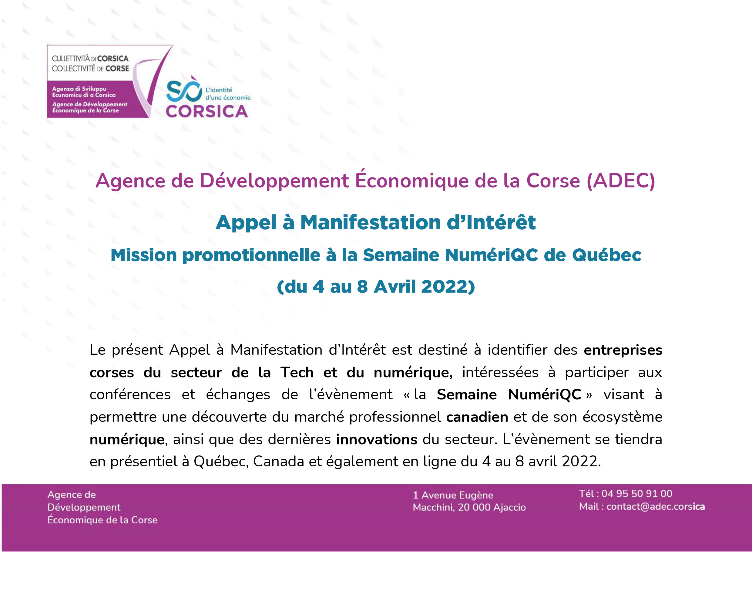 ADEC [📢 Appel à Manifestation d’Intérêt] Mission promotionnelle Semaine NumériQC Québec (du 4 au 8 Avril 2022) ⏳Vous avez jusqu’au 21 MARS pour candidater !