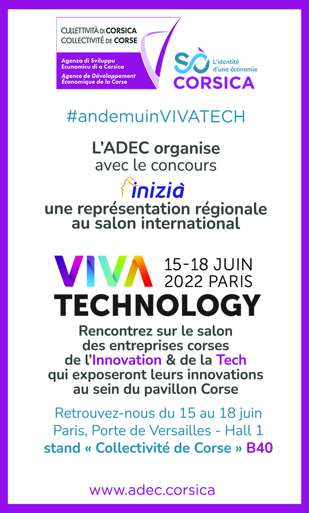 🚀L’ADEC avec le concours d’INIZIÀ organise une représentation régionale au Salon VIVA TECHONOLOGY Paris du 15 au 18 juin 2022