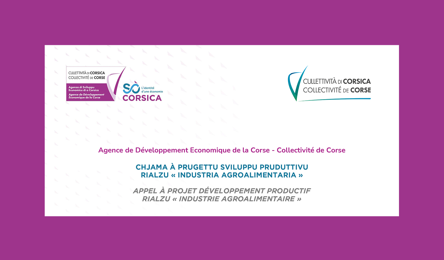 📢 APPEL À PROJETS [RIALZU INDUSTRIA AGROALIMENTARIA] Agence de Développement Economique de la Corse (ADEC)