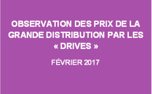 Observation des prix de la grande distribution par les "Drives" - Février 2017