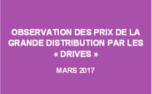 Observation des prix de la grande distribution par les "Drives" - Mars 2017