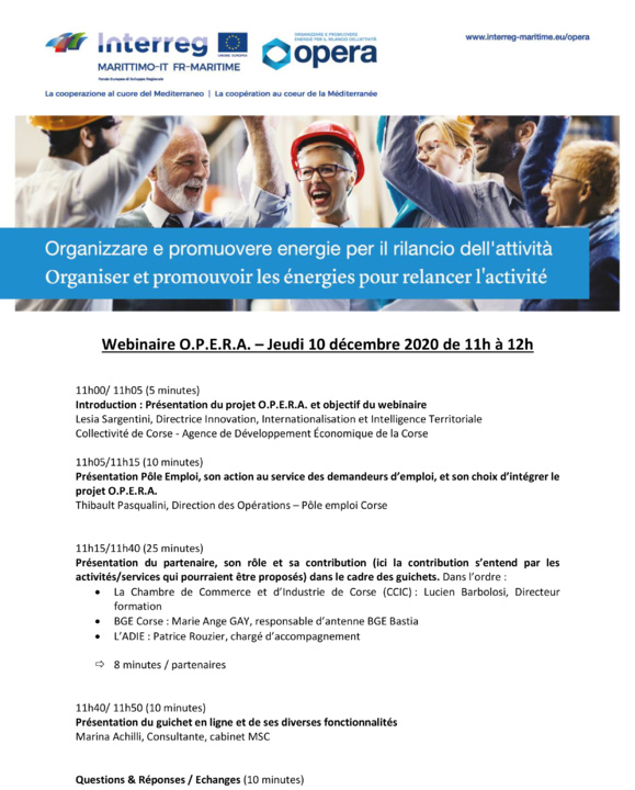 🔎Vous cherchez un emploi et souhaitez découvrir les services du guichet O.P.E.R.A.⏰Jeudi 1️⃣0️⃣ Décembre de 11h à 12h 👉Participez au webinaire organisé par l’ADEC en partenariat avec Pôle emploi Corse ✍️INSCRIPTION⬇️