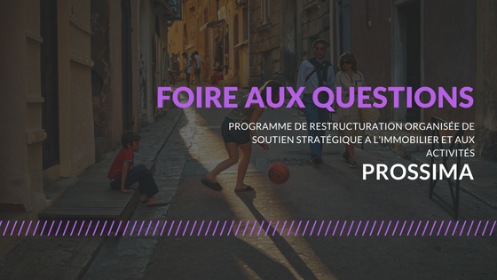 [FAQ] PROSSIMA : les réponses à vos questions