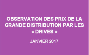 Observation des prix de la grande distribution par les "drives" - Janvier 2017